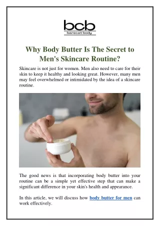 Why Body Butter Is The Secret to Men's Skincare Routine?