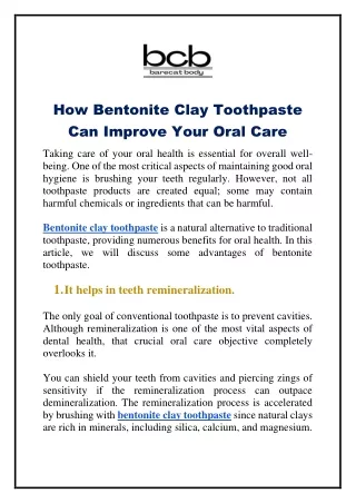 How Bentonite Clay Toothpaste Can Improve Your Oral Care