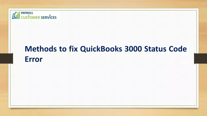 methods to fix quickbooks 3000 status code error