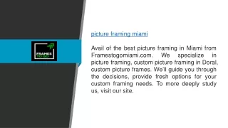 picture framing miami avail of the best picture