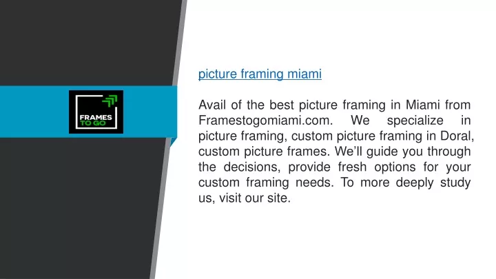 picture framing miami avail of the best picture