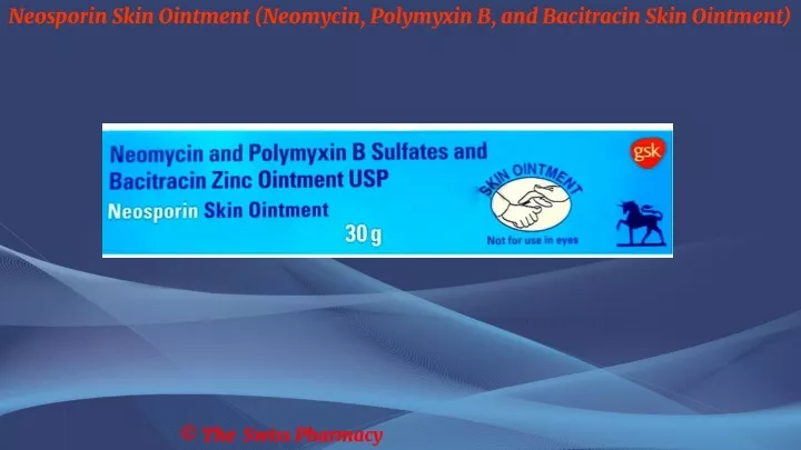 neosporin skin ointment neomycin polymyxin