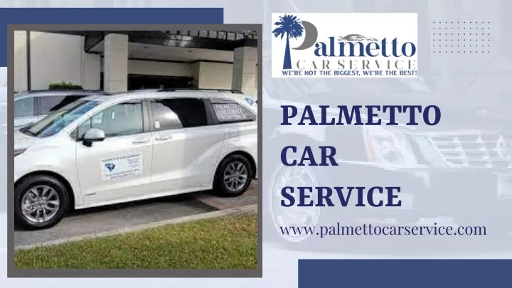 palmetto car service www palmettocarservice com