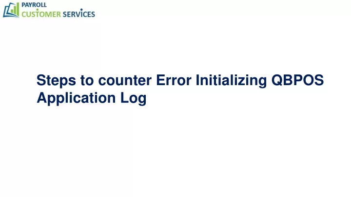 steps to counter error initializing qbpos