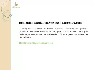 Resolution Mediation Services  Cdrcentre.com