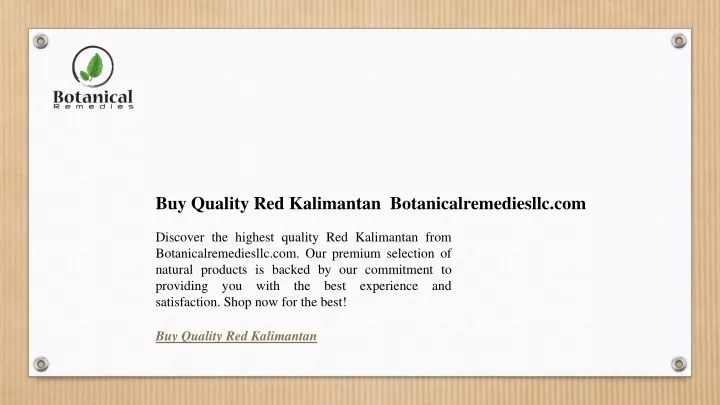 buy quality red kalimantan botanicalremediesllc