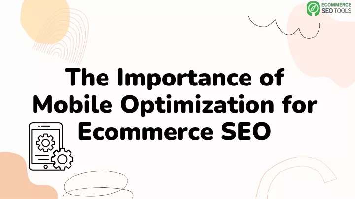 the importance of mobile optimization