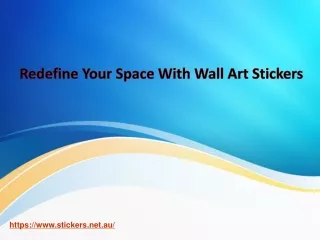 Redefine Your Space With Wall Art Stickers