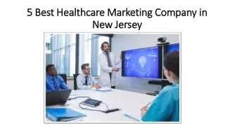 Top 5 Healthcare Marketing Companies in New Jersey