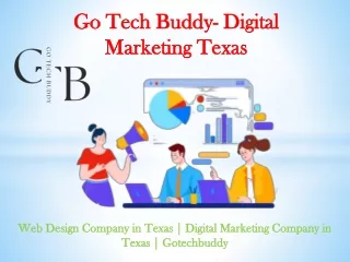 Web Design Company in Texas | Digital Marketing Company in Texas | Gotechbuddy