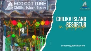 Chilika Island Resort in Satapada