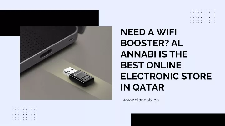 need a wifi booster al annabi is the best online