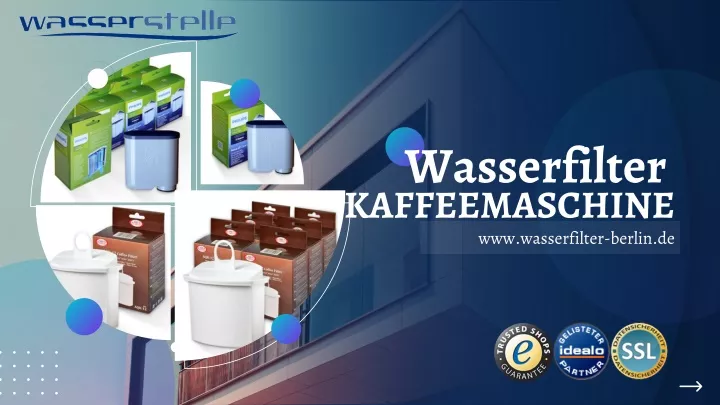 wasserfilter kaffeemaschine www wasserfilter