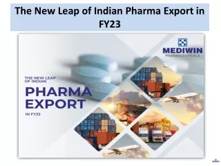 The New Leap of Indian Pharma Export in FY23