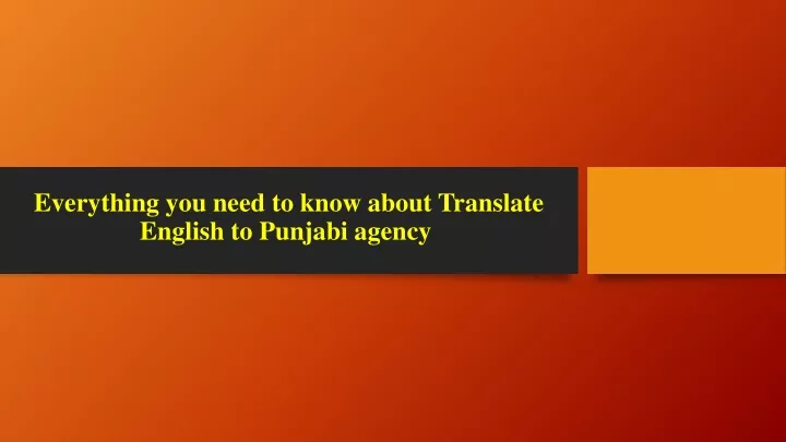 everything you need to know about translate english to punjabi agency