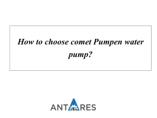 How to choose comet Pumpen water pump