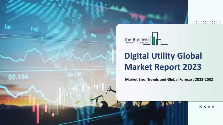 digital utility global market report 2023