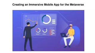 Creating an Immersive Mobile App for the Metaverse