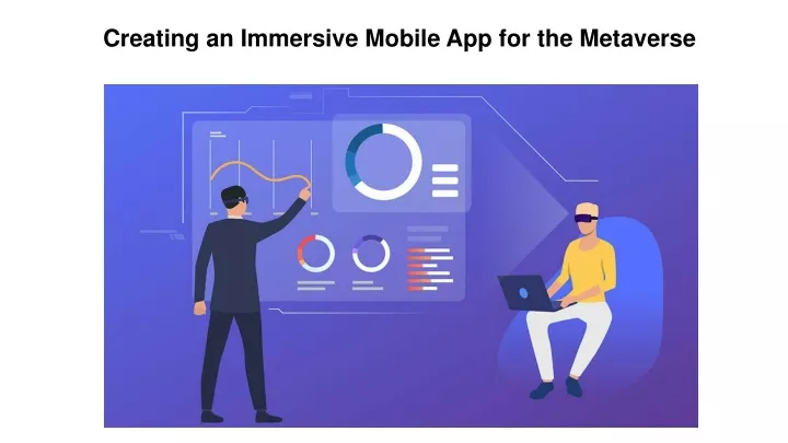 creating an immersive mobile app for the metaverse