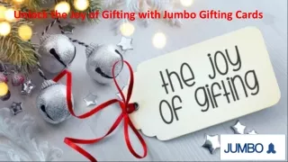 Unlock the Joy of Gifting with Jumbo Gifting Cards