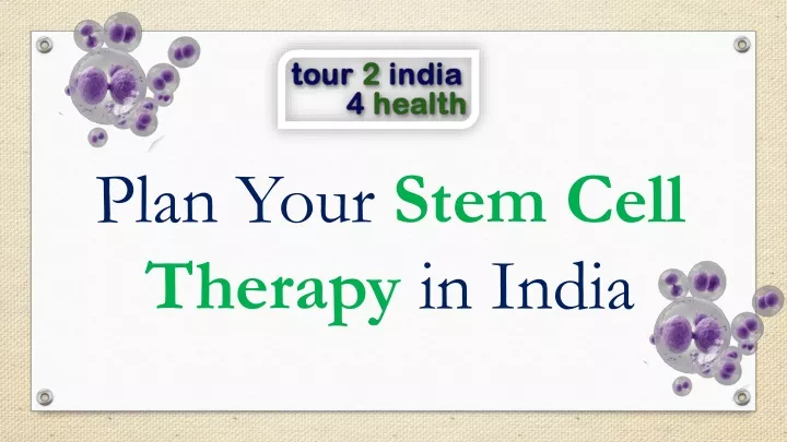 plan your stem cell therapy in india