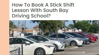 How To Book A Stick Shift Lesson With South Bay Driving School