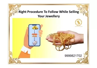 Right Procedure To Follow While Selling Your Jewellery