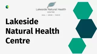 Find the Best Fertility and Naturopathic Doctor at Lakeside Natural Health Centre