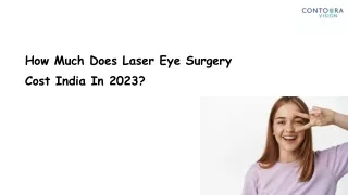 How Much Does Laser Eye Surgery Cost India In 2023?