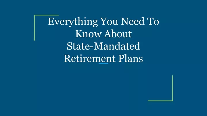 everything you need to know about state mandated