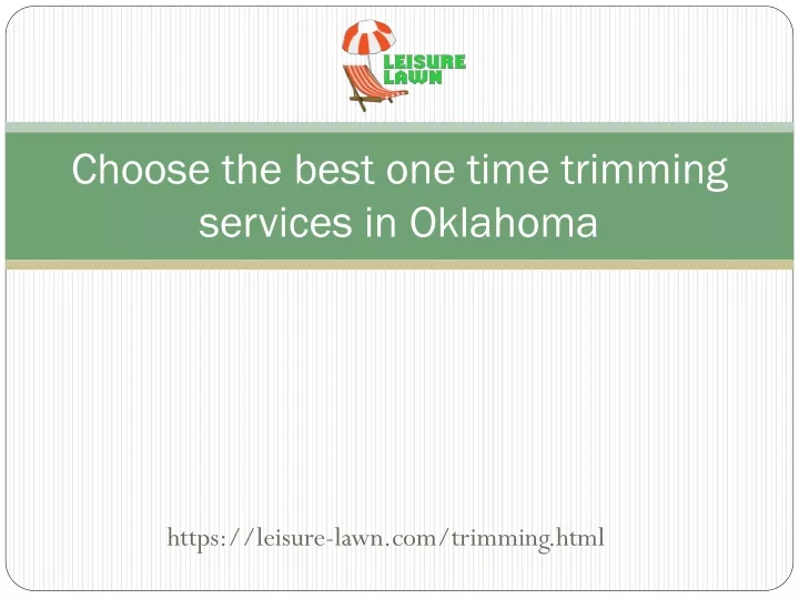 choose the best one time trimming services in oklahoma