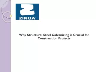 Why Structural Steel Galvanizing is Crucial for Construction Projects