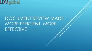 document review made more efficient more effective