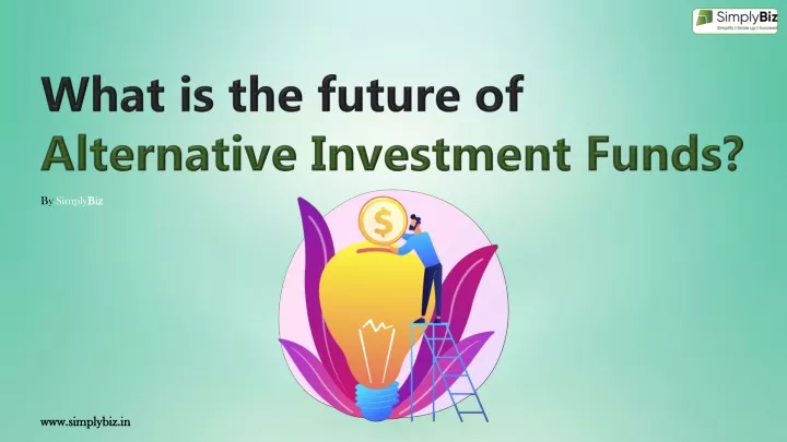 what is the future of alternative investment funds