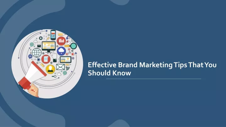 effective brand marketing tips that you should know