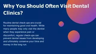 Why You Should Often Visit Dental Clinics
