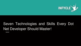 seven technologies and skills every dot net developer should master