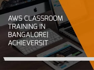 AWS Classroom Training in Bangalore| AchieversIT