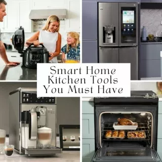 Albert Fouerti - Smart Home Kitchen Tools You Must Have