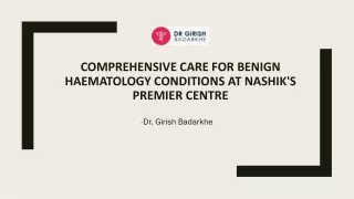 Comprehensive Care for Benign Haematology Conditions at Nashik