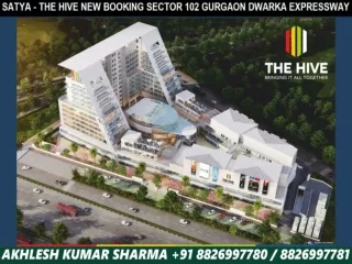 New Booking Satya The Hive Retail Shops Ground Floor 1104 Sqft @ 3.31 Cr. Sector