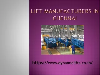 Lift Manufacturers in Chennai - Choose Dynamic Lifts