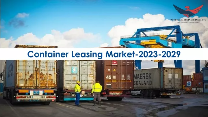 container leasing market 2023 2029