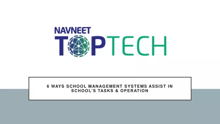 6 ways school management systems assist in school s tasks operation