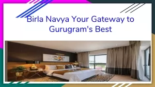 birla navya your gateway to gurugram s best