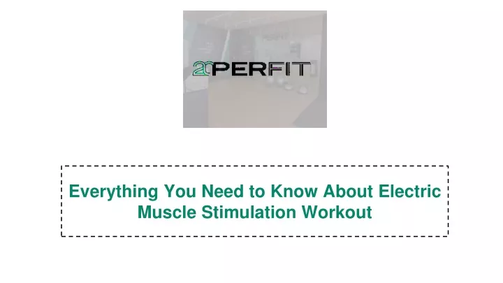 everything you need to know about electric muscle stimulation workout