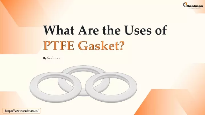 what are the uses of ptfe gasket