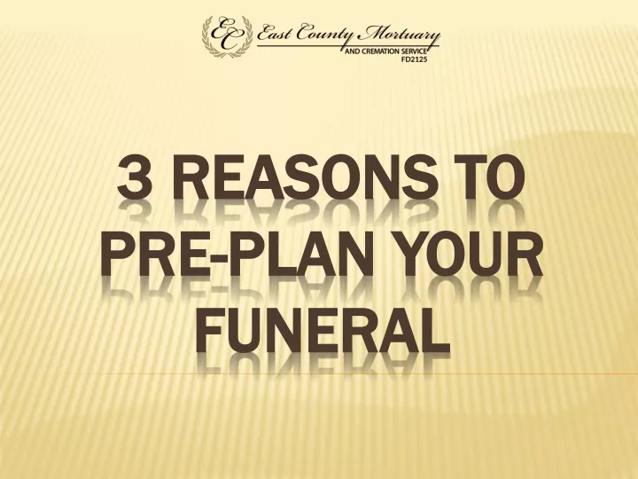 PPT - 3-reasons-to-pre-plan-your-funeral PowerPoint Presentation, Free ...