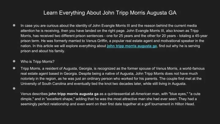 learn everything about john tripp morris augusta