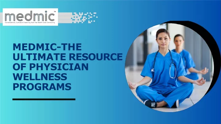 medmic the ultimate resource of physician